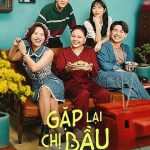 Gặp Lại Chị Bầu 2024 Poster